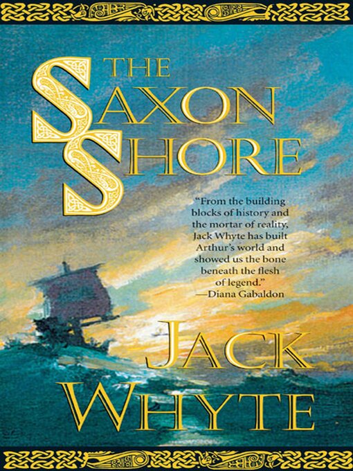 Title details for The Saxon Shore by Jack Whyte - Wait list